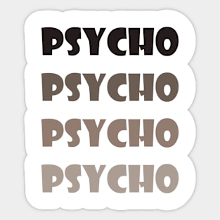 Psycho Sticker